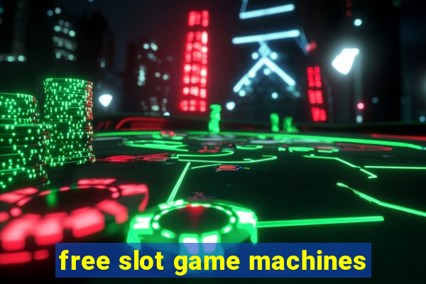 free slot game machines