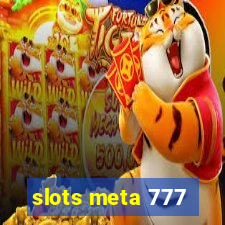 slots meta 777