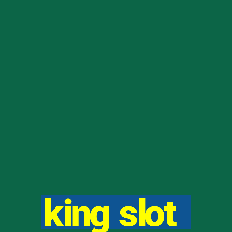 king slot