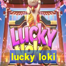 lucky loki