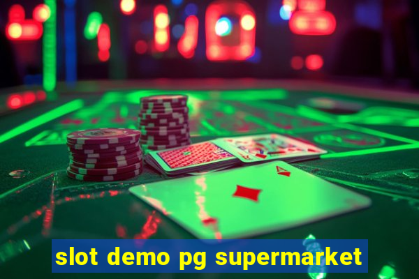 slot demo pg supermarket