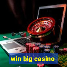 win big casino