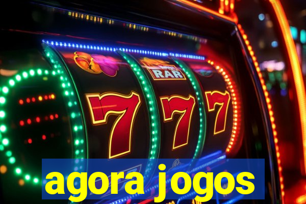 agora jogos