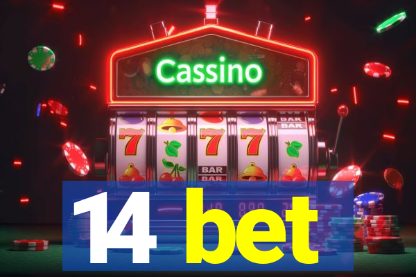 14 bet