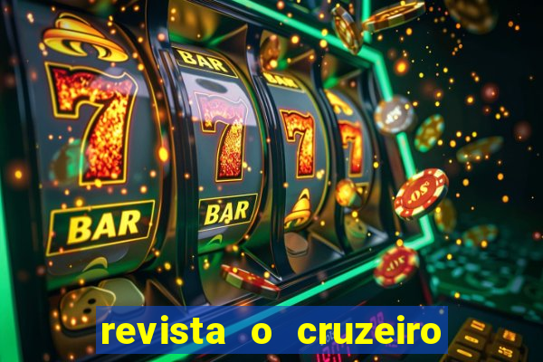 revista o cruzeiro acervo digital