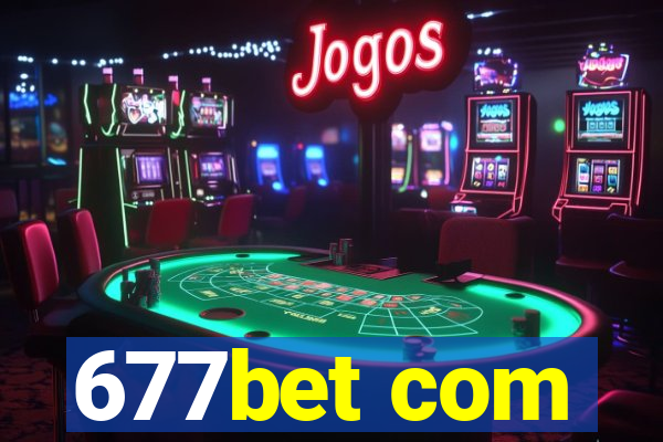 677bet com