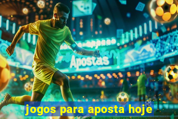 jogos para aposta hoje