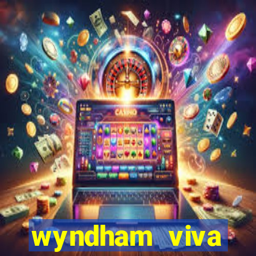 wyndham viva fortuna bahamas