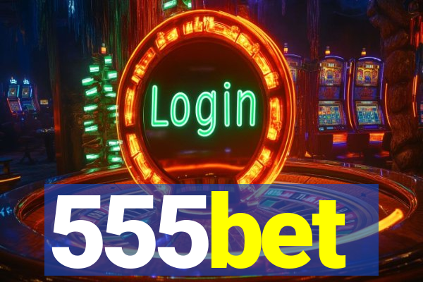 555bet