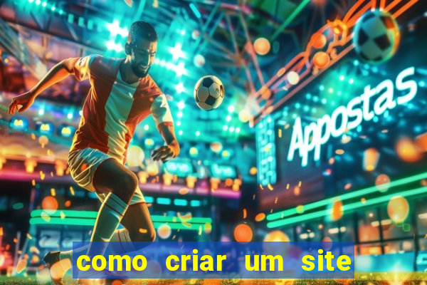 como criar um site de jogos de azar