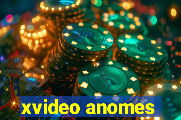 xvideo anomes