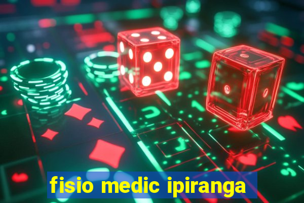 fisio medic ipiranga