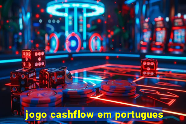 jogo cashflow em portugues