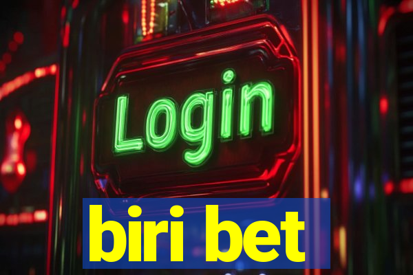 biri bet