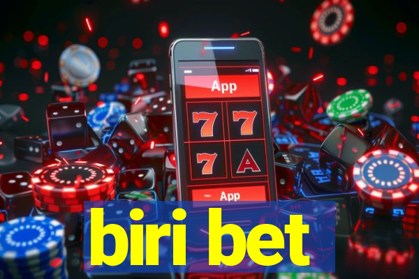 biri bet