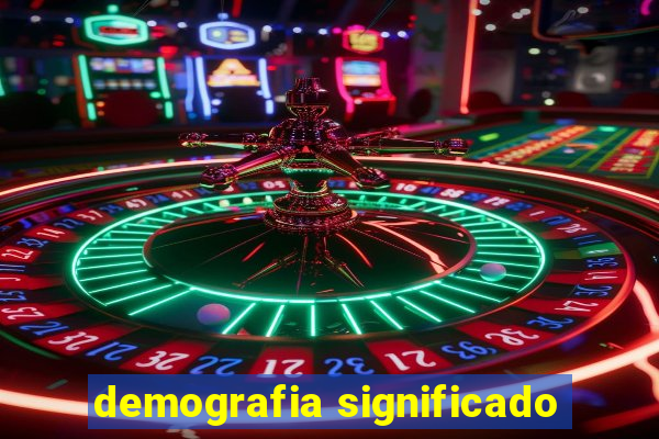 demografia significado