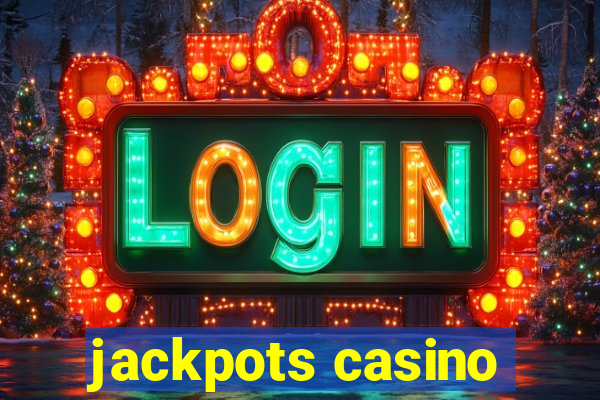 jackpots casino