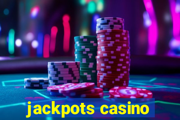 jackpots casino