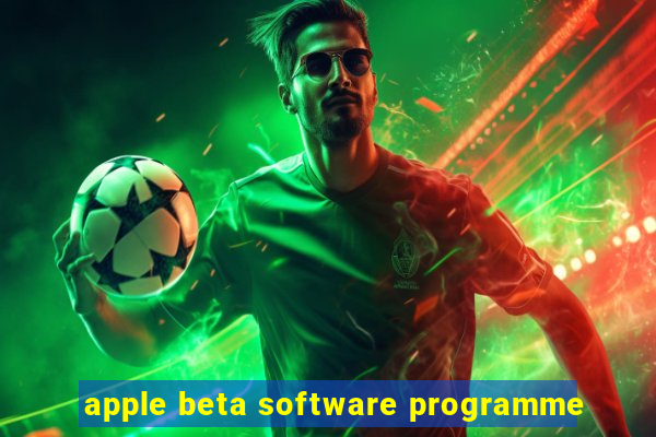 apple beta software programme