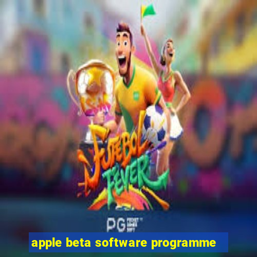 apple beta software programme