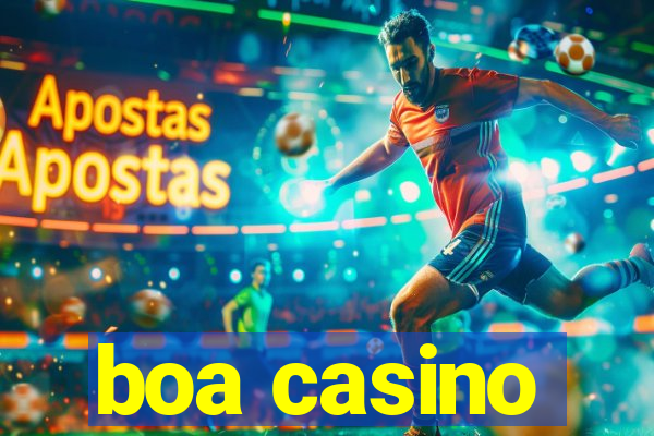 boa casino