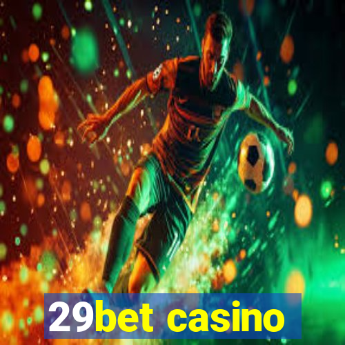 29bet casino