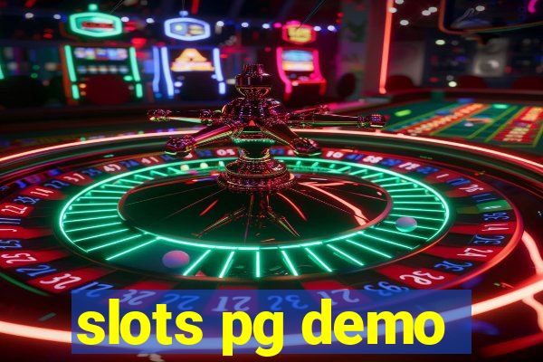 slots pg demo