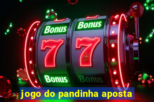 jogo do pandinha aposta