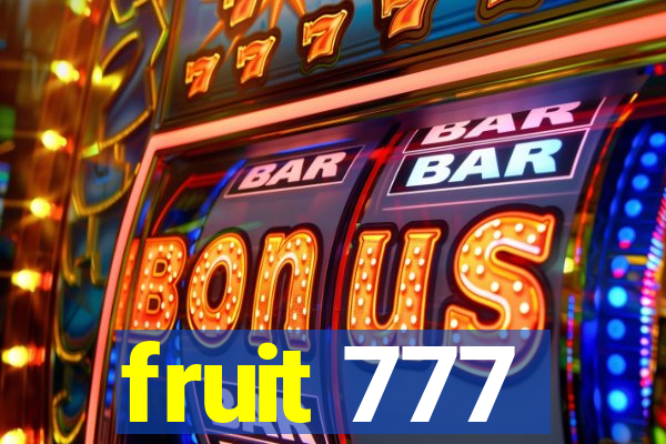 fruit 777