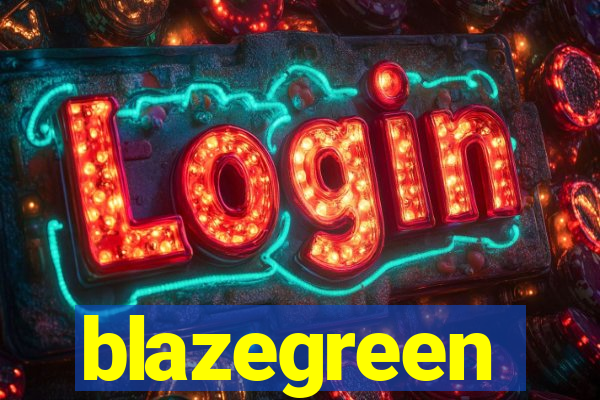 blazegreen