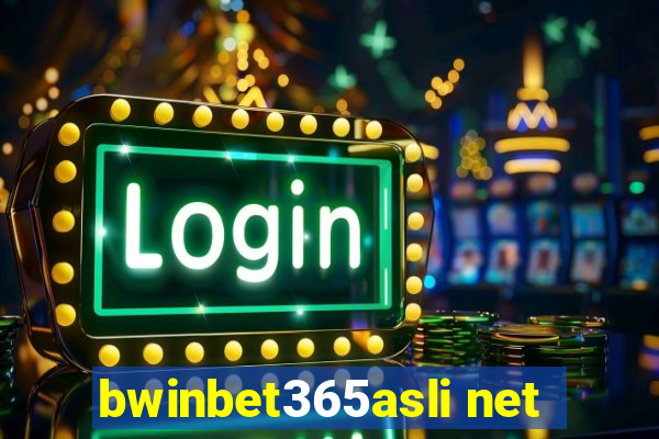 bwinbet365asli net