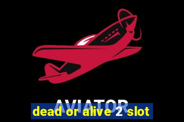 dead or alive 2 slot