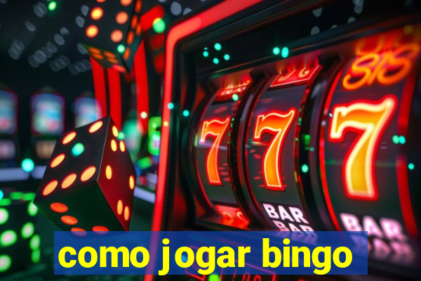 como jogar bingo