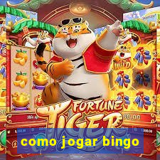 como jogar bingo