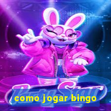 como jogar bingo