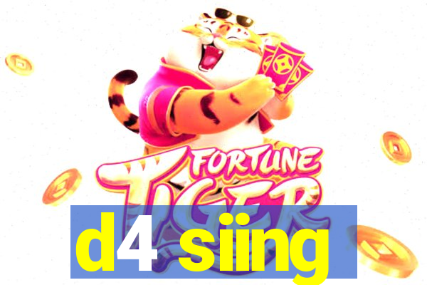 d4 siing