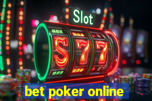 bet poker online