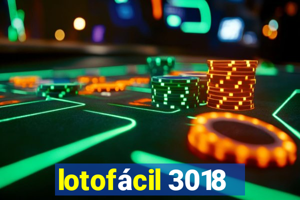 lotofácil 3018