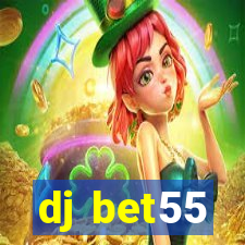 dj bet55