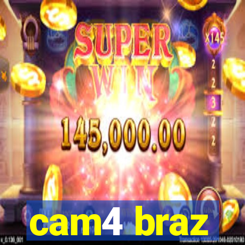 cam4 braz