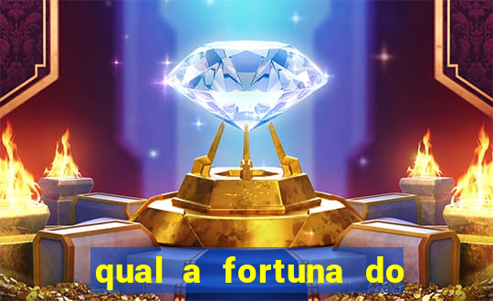 qual a fortuna do raul gil