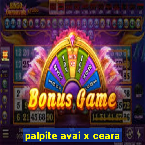 palpite avai x ceara