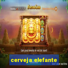 cerveja elefante