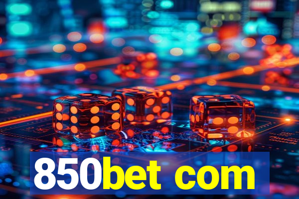 850bet com