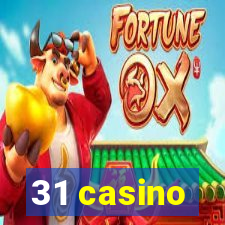 31 casino