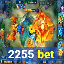 2255 bet