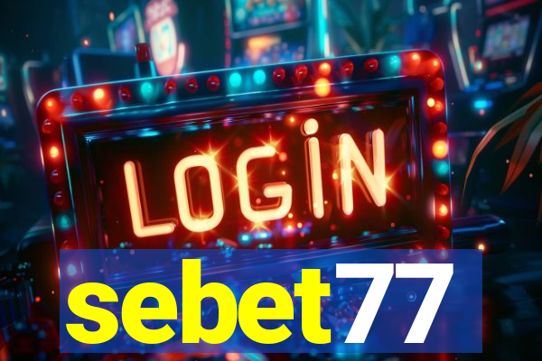 sebet77