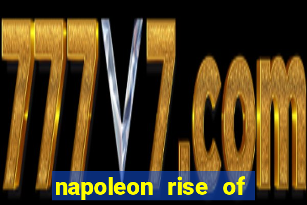 napoleon rise of an empire slot demo