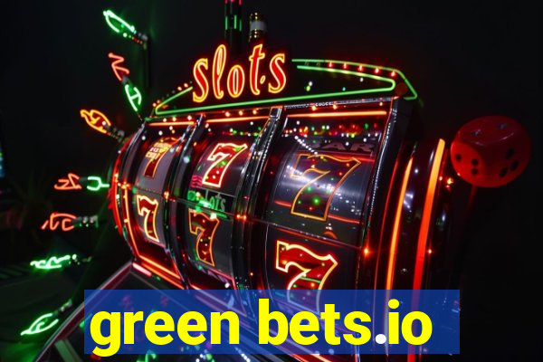 green bets.io