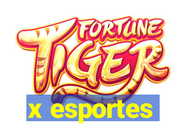 x esportes